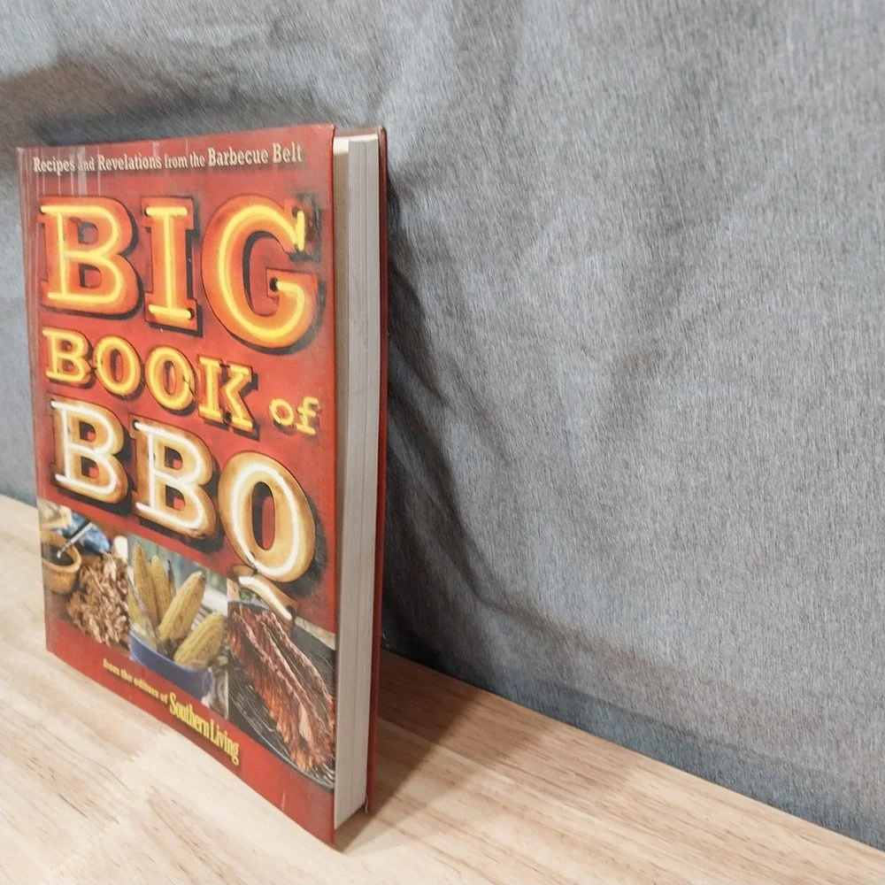 Southern Living Big Book of BBQ Cookbook Recipes Revelations Cooking